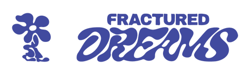 Fractured Dreams